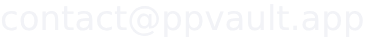 contact at ppvault dot app
